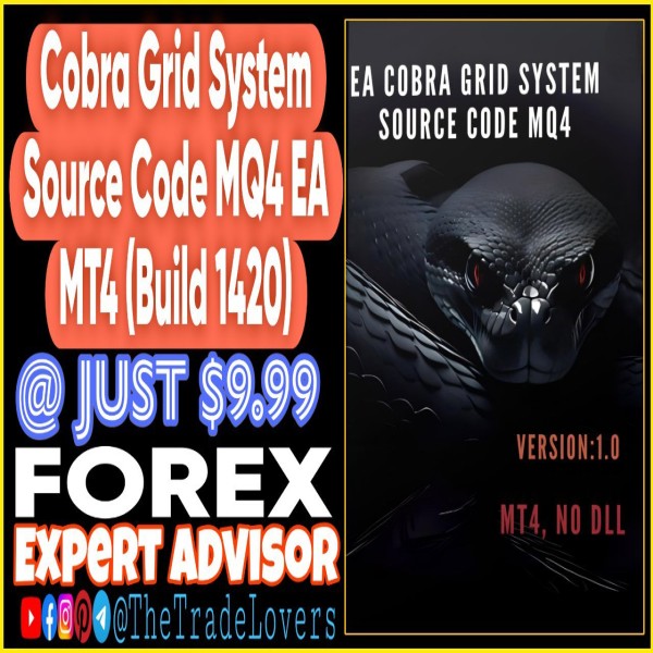 EA Cobra Grid System MQ4 Source Code (Works on Build 1421+) | Forex Robot | MT4 Expert Advisor - The Trade Lovers