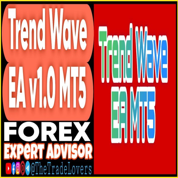 Trend Wave EA v1.0 MT5 (Works on Build 4620+) | Forex Robot | MT5 Expert Advisor - The Trade Lovers