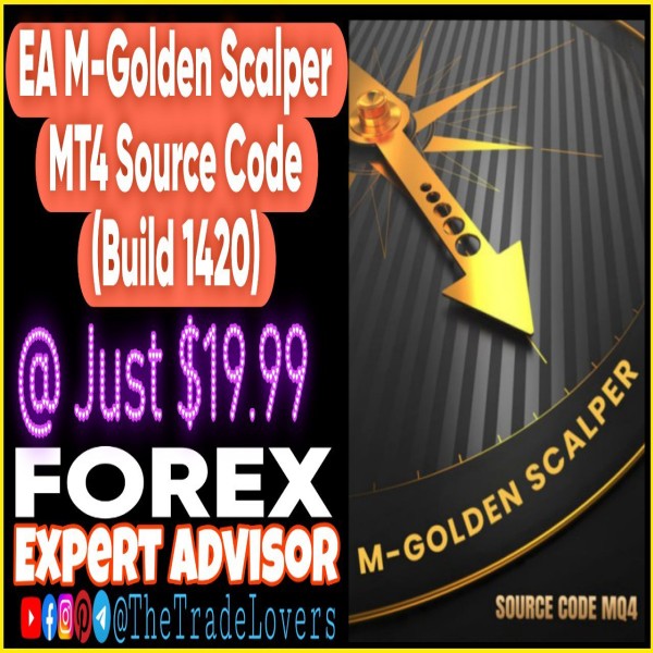 EA M-Golden Scalper MQ4 Source Code (Works on Build 1421+) | Forex Robot | MT4 Expert Advisor - The Trade Lovers