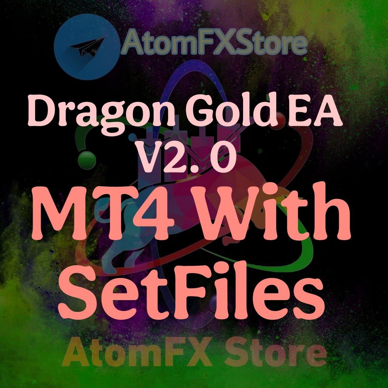Dragon Gold EA V2.0 MT4 with SetFiles - AtomFX Store