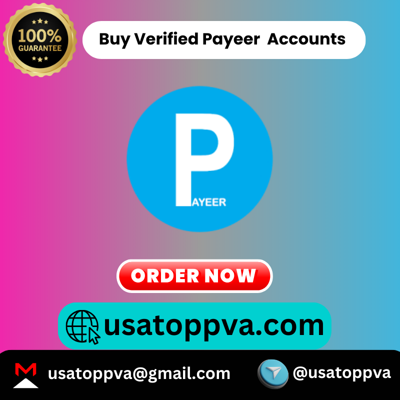 Buy Verified Payeer Accounts - USA TOP PVA