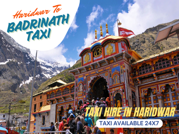 Haridwar To Badrinath Taxi Starting @ 9/KM