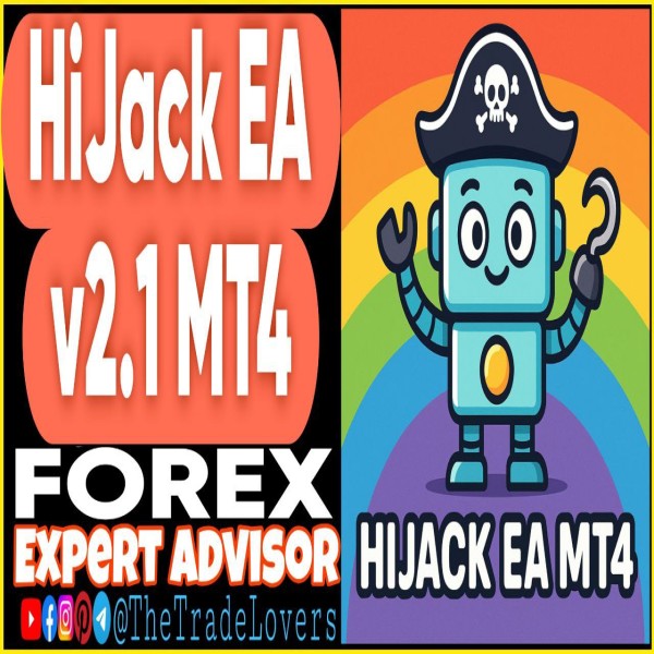 HiJack EA v2.1 MT4 (Works on Build 1440+) | Forex Robot | MT4 Expert Advisor - The Trade Lovers