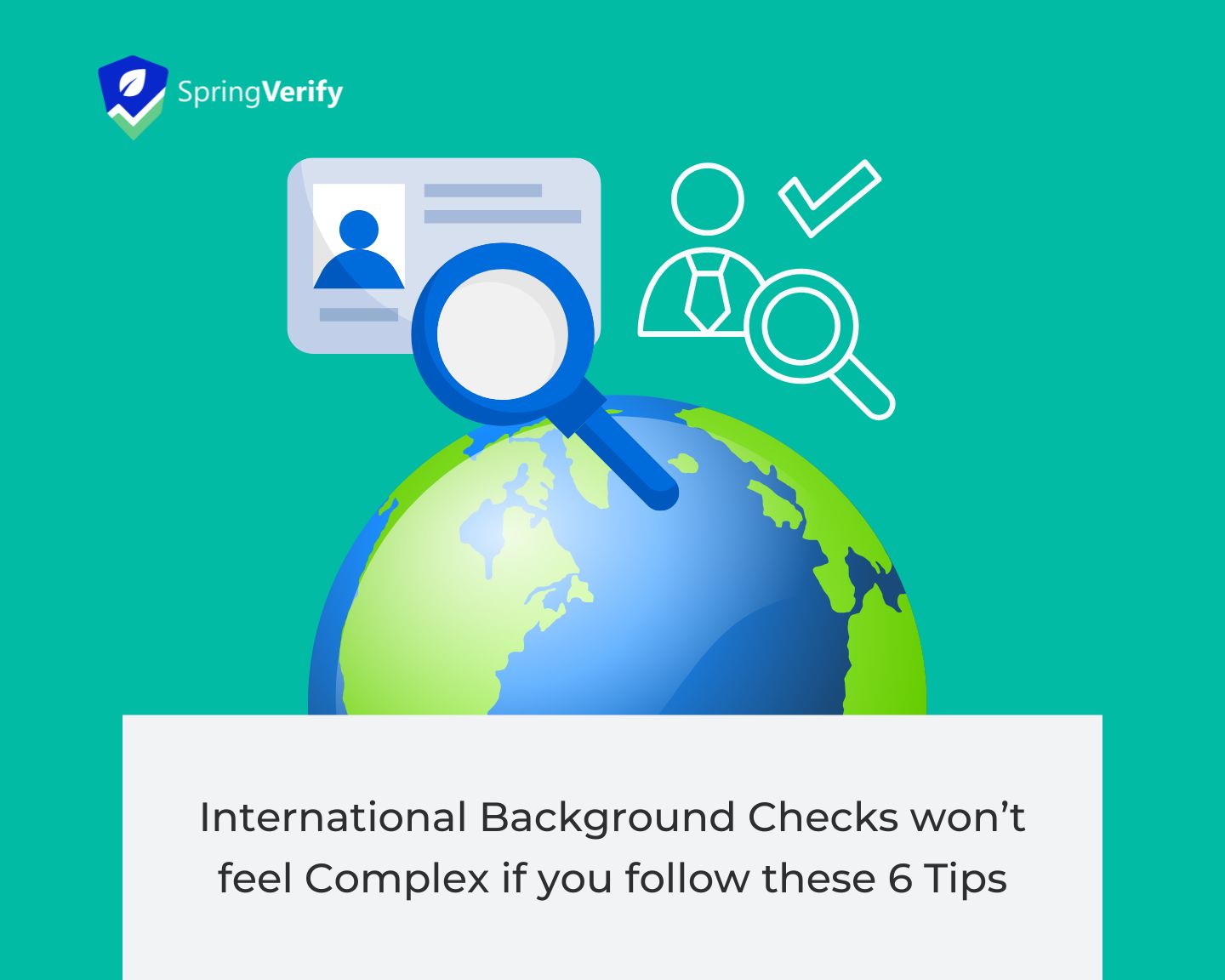 Navigating International Background Checks - SpringVerify Blog