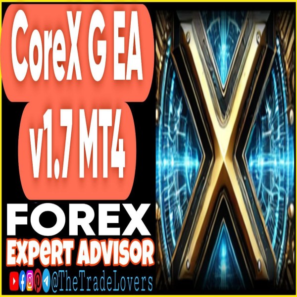 CoreX G EA v1.7 MT4 (Works on Build 1440+) | Forex Robot | MT4 Expert Advisor - The Trade Lovers