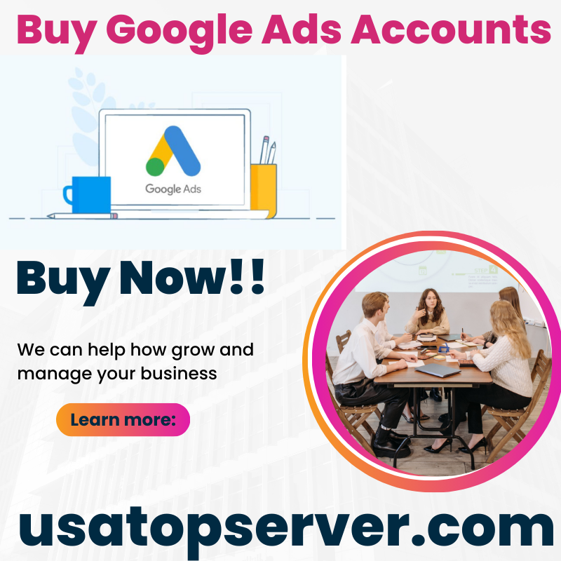 Buy Google Ads Accounts | Trusted & Verified Accounts.