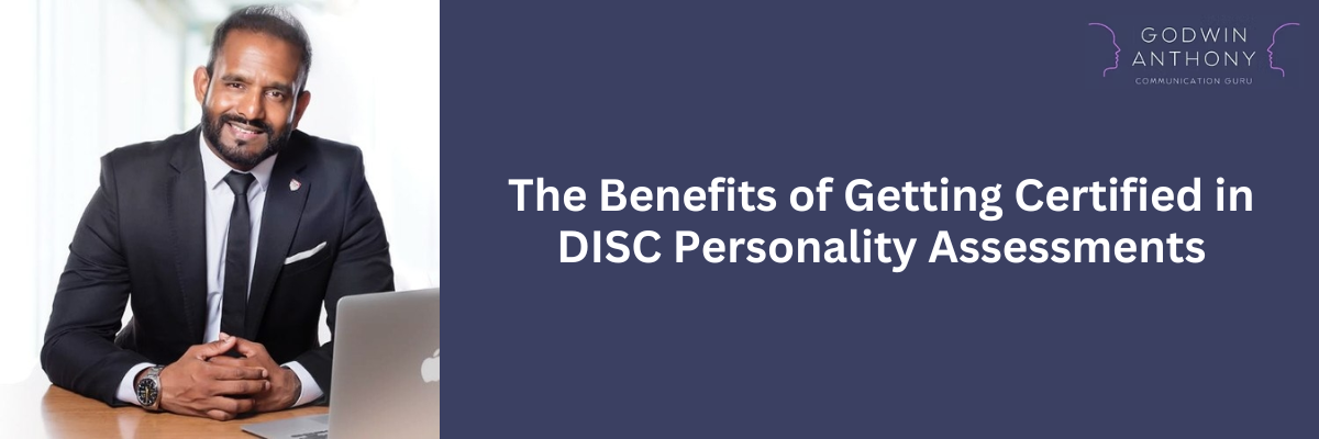 The Benefits of Getting Certified in DISC Personality Assessments - Free Articles Mania