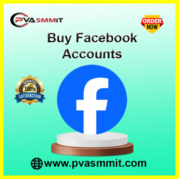 Buy Facebook Accounts - 100% Best Aged Facebook Accounts