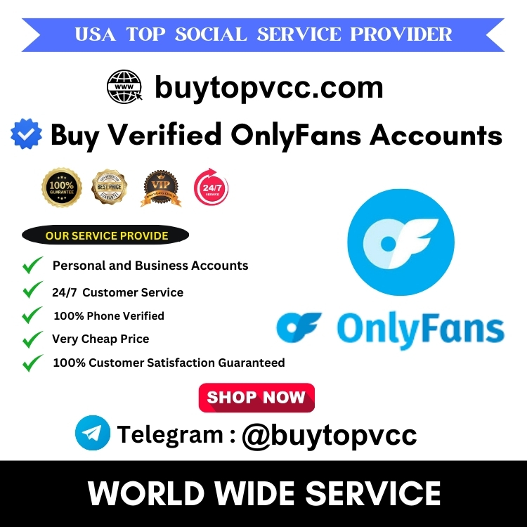 Buy Verified OnlyFans Accounts - Safe US/UK Accounts