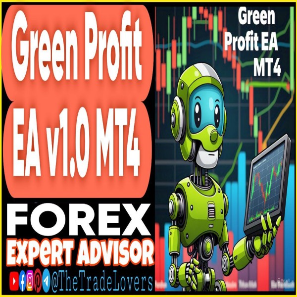 Green Profit EA V1.0 MT4 (Works on Build 1440+) | Forex Robot | MT4 Expert Advisor - The Trade Lovers