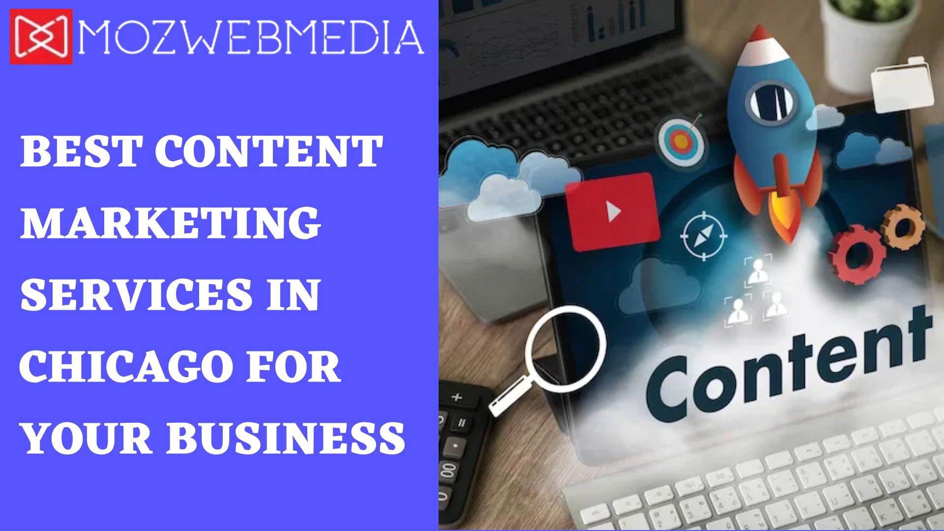Best Content Marketing Services In Chicago For Your Business