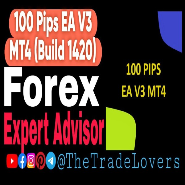 100 Pips EA v3 MT4 No DLL (Platform Build 1421+) | Forex Robot | MT4 Expert Advisor - The Trade Lovers