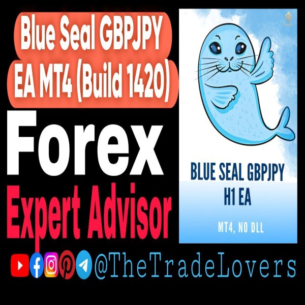 Blue Seal GBPJPY H1 EA MT4 NO DLL (Platform Build 1421+) | Forex Robot | MT4 Expert Advisor - The Trade Lovers