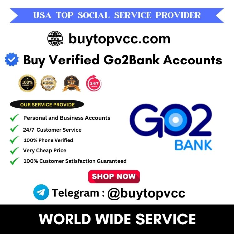 Buy Verified GO2 Bank Accounts - Real (Aged & PVA)