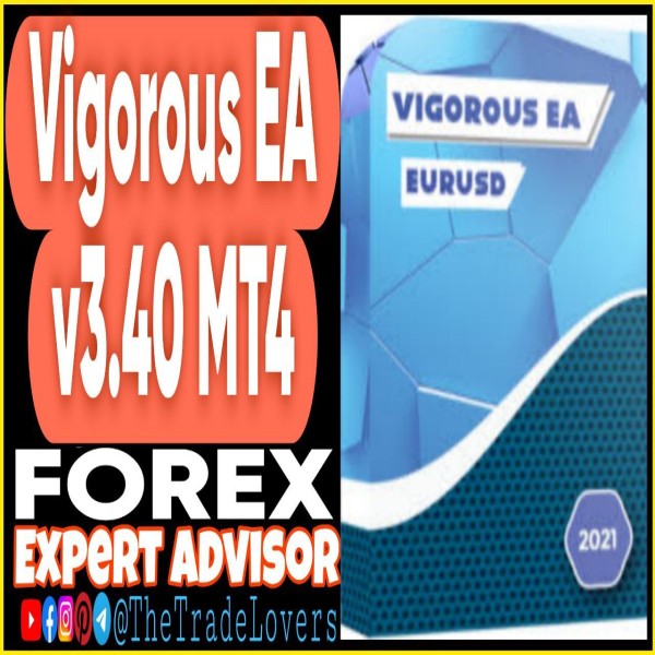 Vigorous EA v3.40 MT4 (Works on Build 1440+) | Forex Robot | MT4 Expert Advisor - The Trade Lovers