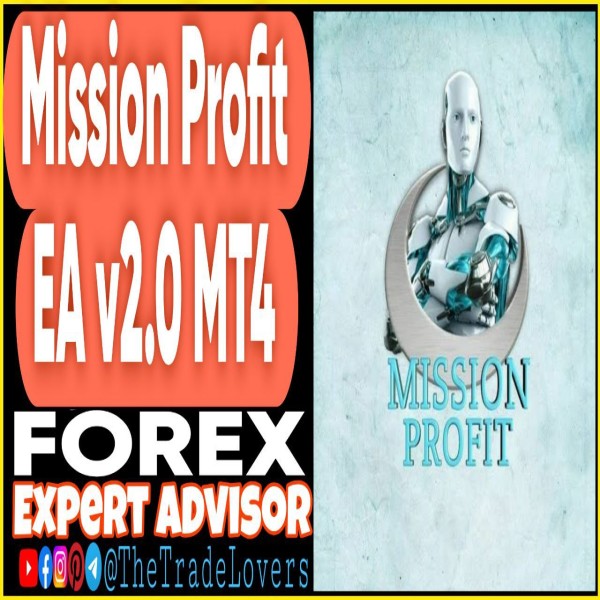 Mission Profit EA v2.0 MT4 + Presets (Works on Build 1440+) | Forex Robot | MT4 Expert Advisor - The Trade Lovers