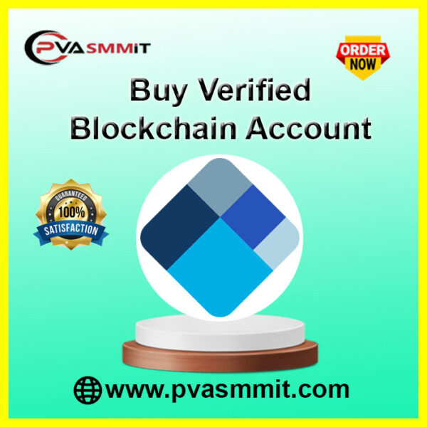 Buy Verified Blockchain Account - 100% USA, UK Verified..