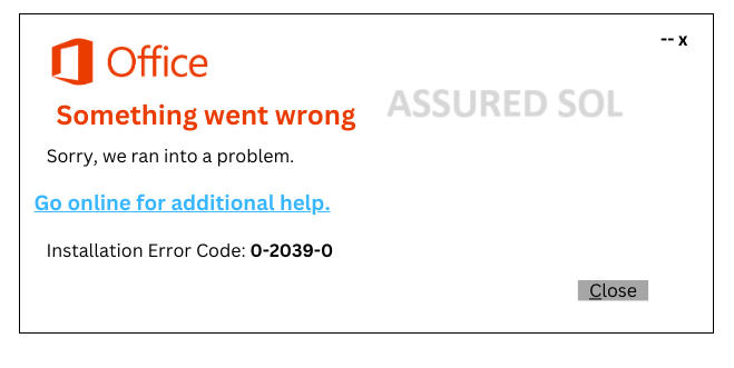How to troubleshoot office Installation Error Code 0-2039-0