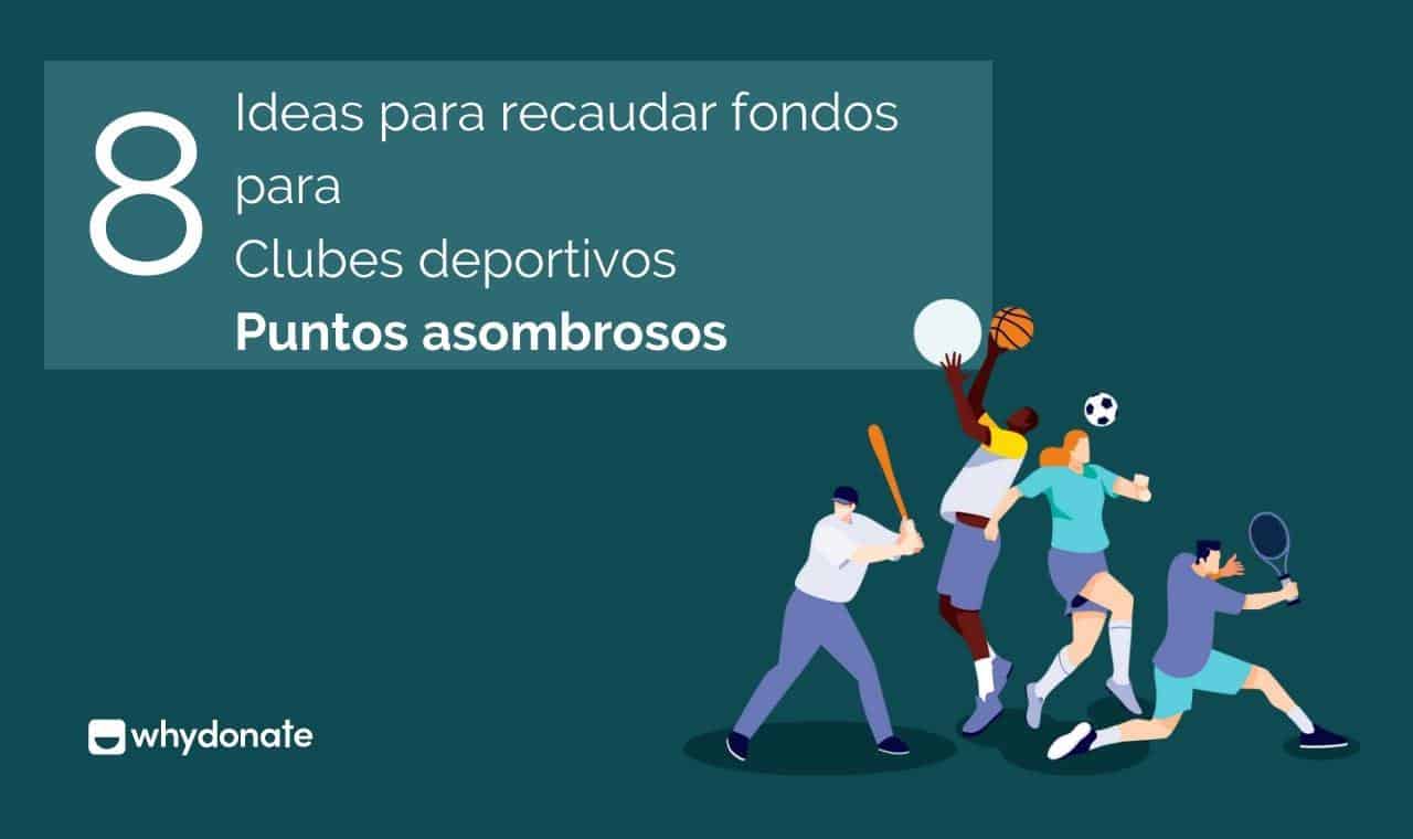 Las Mejores Ideas Para Recaudar Fondos Para Clubes Deportivos