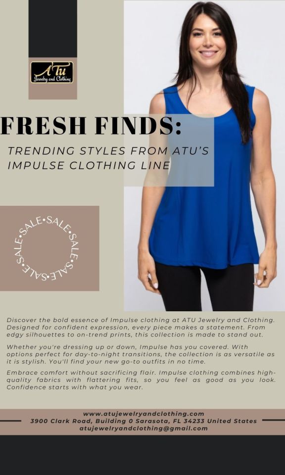 Fresh Finds: Trending Styles from ATU’s Impulse Clothing Line – @atujewelryandclothing on Tumblr