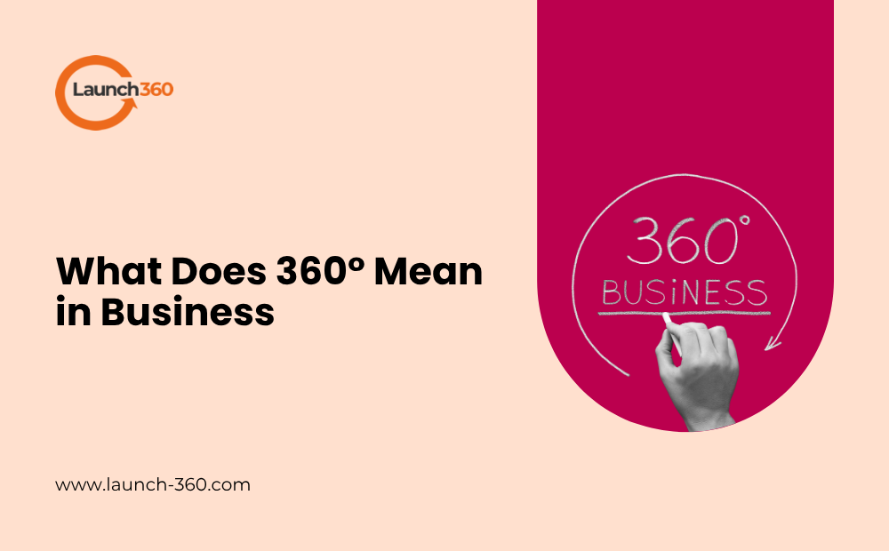 What Does 360° Mean in Business