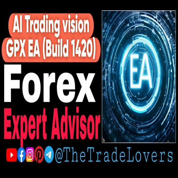 AI TradingVision GPX EA MT4 (Platform Build 1421+) | Forex Robot | MT4 Expert Advisor - The Trade Lovers