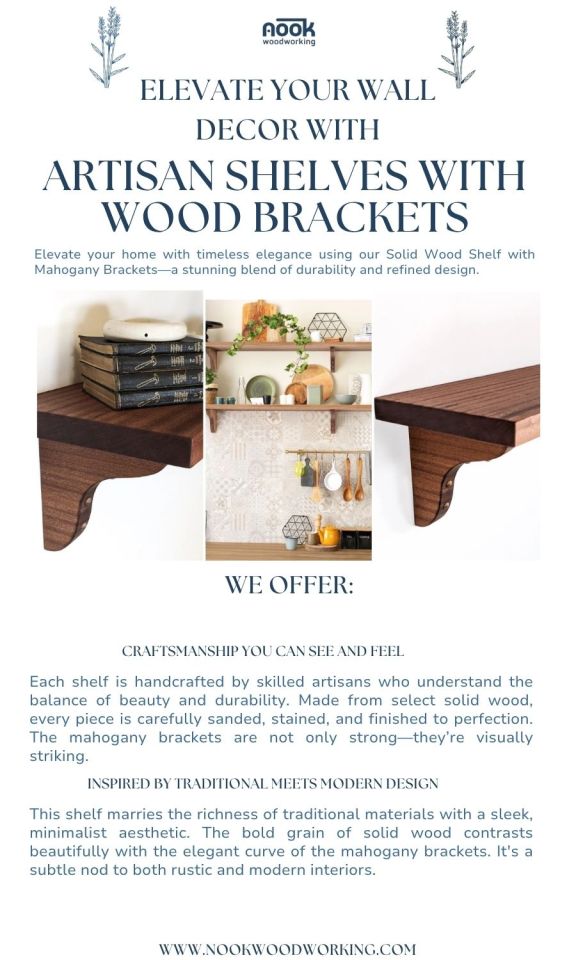 Elevate Your Wall Decor with Artisan Shelves with Wood Brackets – @nookwoodworking01 on Tumblr