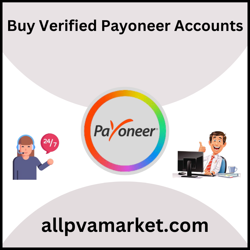 Buy Verified Payoneer Accounts - 100% Verified PVA, Aged & Bulk...