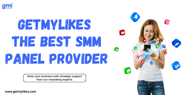 SMM Panel : World's Best and Cheapest SMM Panel Services