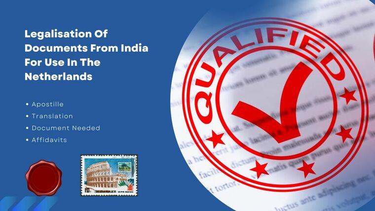 Legalisation of Documents from India for Use in the Netherlands | PEC
