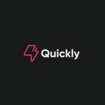 Quickly