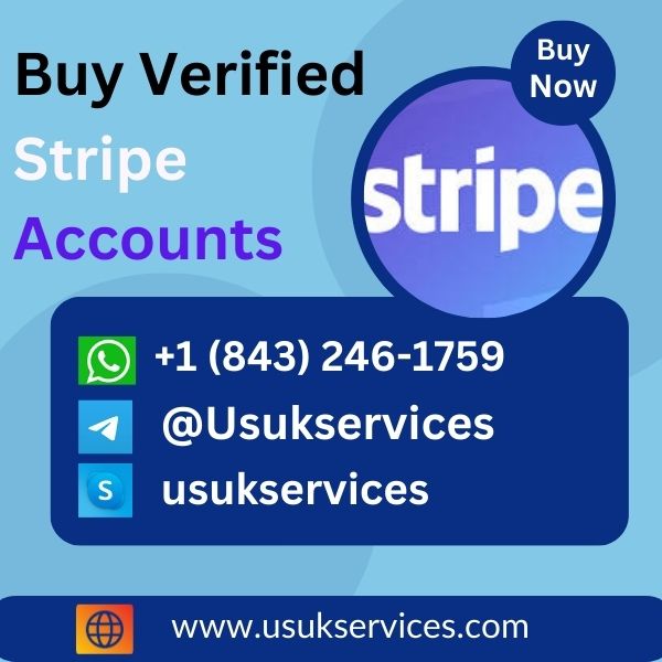 Buy Verified Stripe Accounts - 100% Safe and All Documents New & Old Account Verified