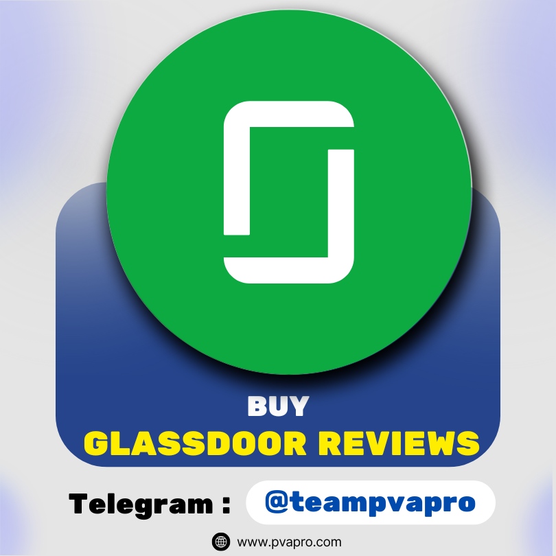 Buy Glassdoor Reviews -100% Safe & Non-Drop Guaranteed
