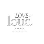 Love Loud Events