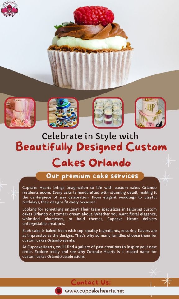 Celebrate in Style with Beautifully Designed Custom Cakes Orlando – @cupcakehearts01 on Tumblr